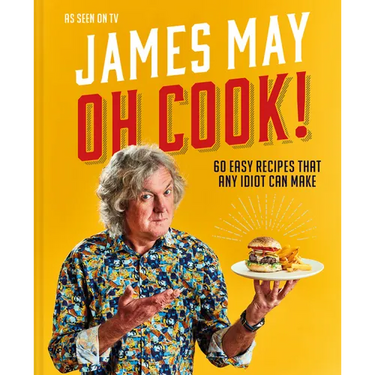 Oh Cook!: 60 Easy Recipes That Any Idiot Can Make