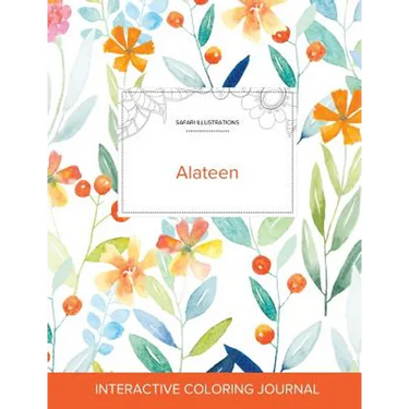 Adult Coloring Journal: Alateen (Safari Illustrations, Springtime Floral)