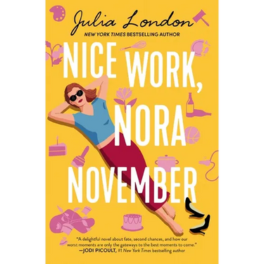 Nice Work, Nora November: A Novel about Second Chances