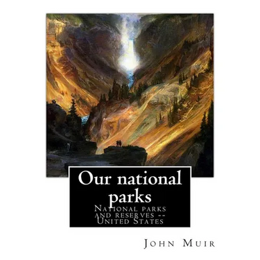 Our national parks, By John Muir: John Muir ( April 21, 1838 - December 24, 1914) also known as "John of the Mountains", was a Scottish-American natur