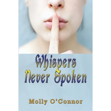 Whispers Never Spoken