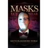 The Masks We Wear