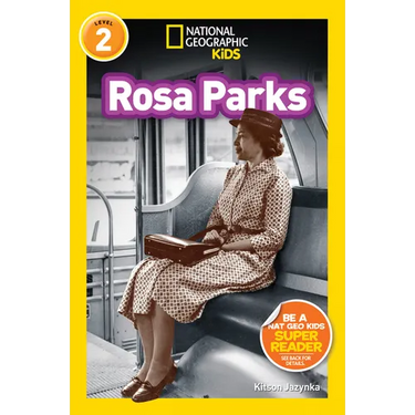 Rosa Parks (National Geographic Kids Readers, Level 2)