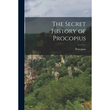 The Secret History of Procopius