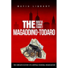 The Magaddino-Todaro Mafia Crime Family: The Complete History of the Buffalo Criminal Organization