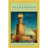 The Rise and Fall of Alexandria: Birthplace of the Modern World