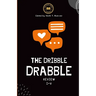 The Dribble Drabble Review Anthology 1: Issues I - V
