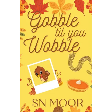 Gobble 'Til You Wobble