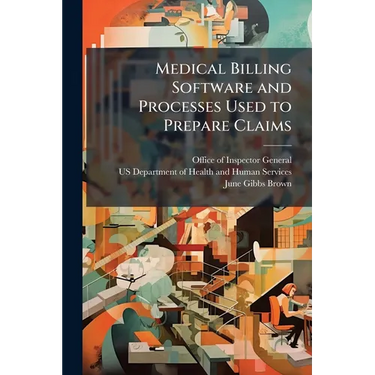 Medical Billing Software and Processes Used to Prepare Claims