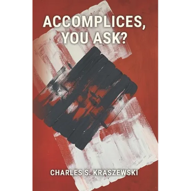 Accomplices, You Ask?