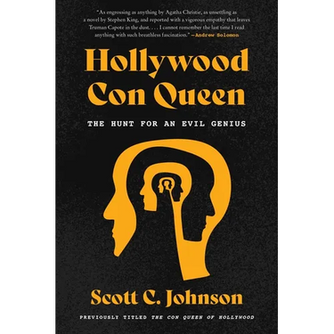 Hollywood Con Queen: The Hunt for an Evil Genius