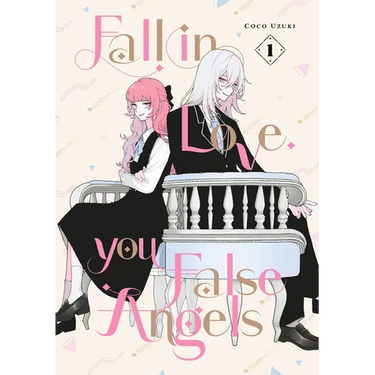 Fall in Love, You False Angels 1