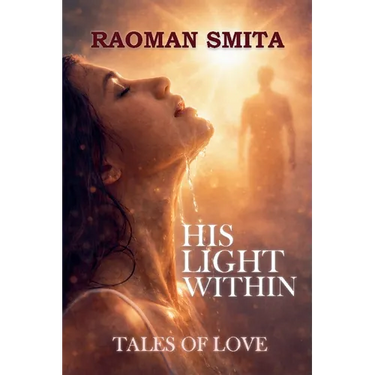 His Light Within Tales of Love