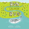 Run Salmon Run