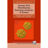 Atomic Pair Distribution Function Analysis: A Primer