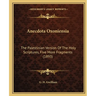 Anecdota Oxoniensia: The Palestinian Version Of The Holy Scriptures, Five More Fragments (1893)