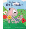 The Grass May Not Be Greener: With Help from a Friendly Fairy, Mr. Bunny Learns to Be Happy in His Own Body in this Utterly Magical Picture Book