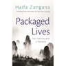 Packaged Lives: Ten Stories and a Novella