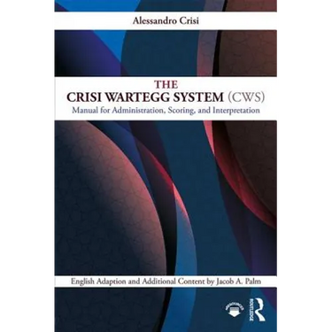 The Crisi Wartegg System (Cws): Manual for Administration, Scoring, and Interpretation