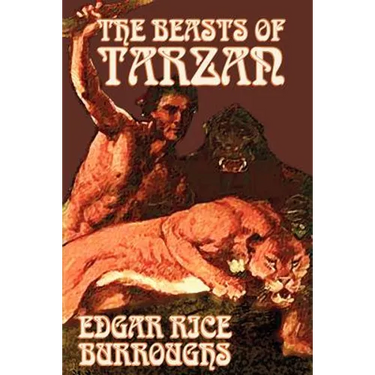 The Beasts of Tarzan by Edgar Rice Burroughs, Fiction, Literary, Action & Adventure