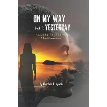 On My Way Back to Yesterday: A Journey to Authenticity