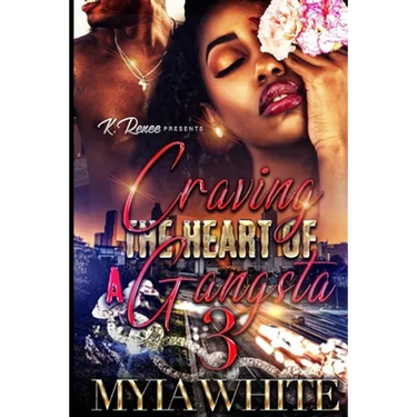 Craving the Heart of A Gangsta 3