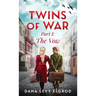 Twins of War: The Vow: A Gripping, Heart-Wrenching WW2 Historical Fiction Novel