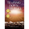 Tearing Down the Wall