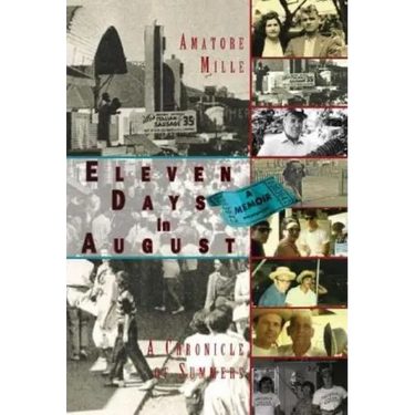 Eleven Days in August: A Chronicle of Summers