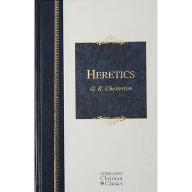 Heretics: Heresy and Orthodoxy in the History of the Church