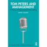 Tom Peters and Management: A History of Organizational Storytelling