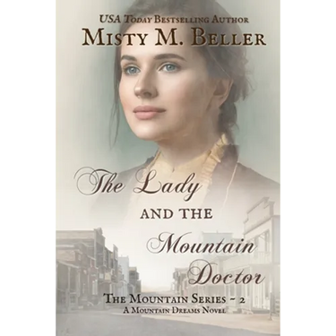 The Lady and the Mountain Doctor