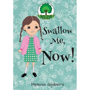 Swallow Me, NOW!