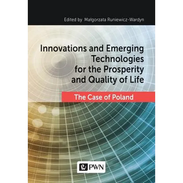 Innovations and Emerging Technologies for the Prosperity and Quality of Life