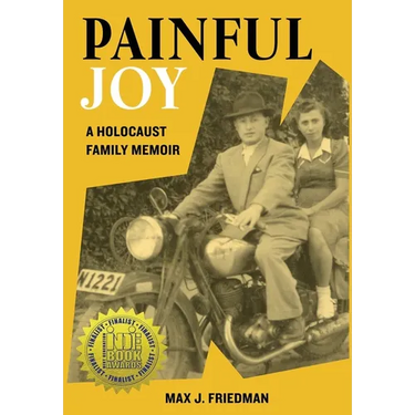 Painful Joy: A Holocaust Family Memoir