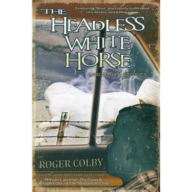 The Headless White Horse