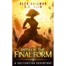 Path of the Final Form: A Cultivation Adventure