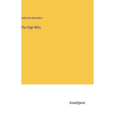 The High Mills