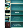 A Perfect Mess