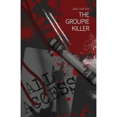 The Groupie Killer