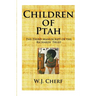 Children of Ptah.: Third Manuscript of the Richards' Trust