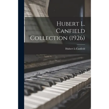 Hubert L. Canfield Collection (1926)