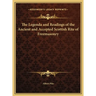 The Legenda and Readings of the Ancient and Accepted Scottish Rite of Freemasonry