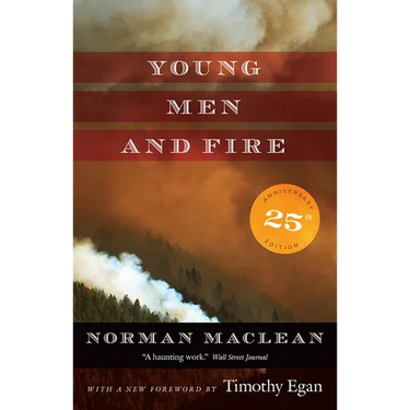 Young Men and Fire: Twenty-Fifth Anniversary Edition