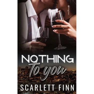 Nothing to You: Frenemies-to-Lovers Billionaire Romance