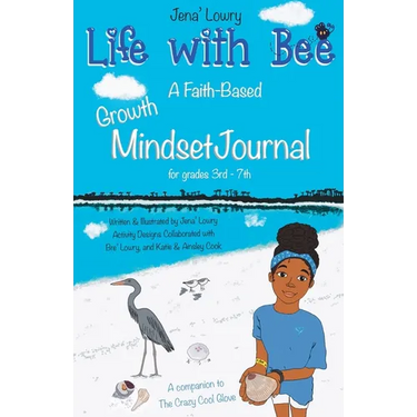 Life with Bee: A Faith-Based Growth Mindset Journal for Grades 3rd - 7th