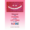 A to Z Acrophonology: Discover the Power of the Letters in Your Name