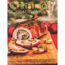Christmas Cookbook: Breakfasts, Beverages, Appetizers, Entrees and Dessert Recipes to Create a Day of Christmas Cheer