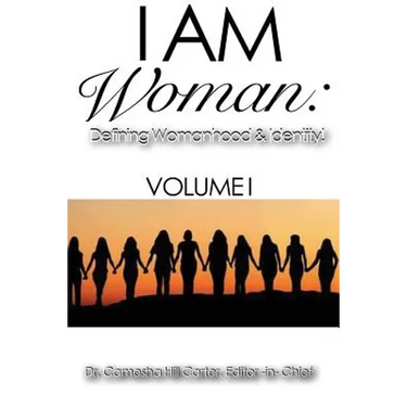 I Am Woman: Defining Womanhood and Identity