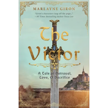 The Victor: A Tale of Betrayal, Love and Sacrifice